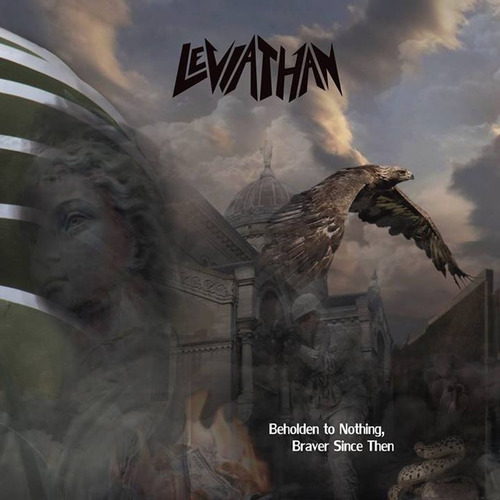 Leviathan - Beholden To Nothing, Braver Since Then (Usado)