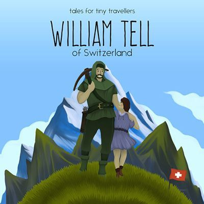 Libro William Tell Of Switzerland : A Tale For Tiny Trave...