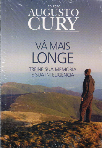 Livro Vá Mais Longe - Augusto Cury - Frete Grátis