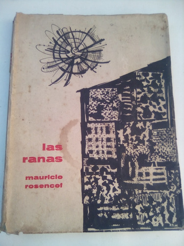 Mauricio Rosencof, Las Ranas, Montevideo 1961