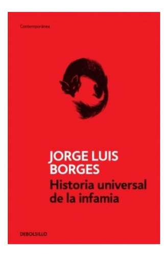 Historia Universal - Jorge Borges - Debolsillo - Libro