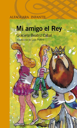 Mi Amigo El Rey - Graciela Beatriz Cabal