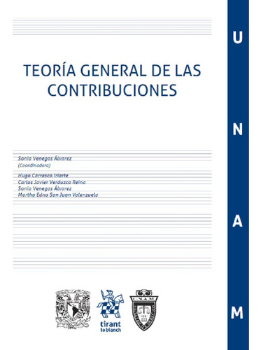 Teoria General De Las Contribuciones, De Sonia Venegas Alvarez. Editorial Tirant Lo Blanch, Tapa Rustico En Español