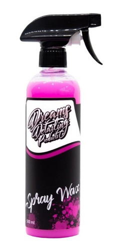 Cera Liquida Spray Wax 500 Ml. - Dreams Detailing Products 