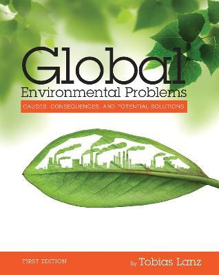 Libro Global Environmental Problems : Causes, Consequence...