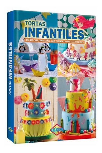 Libro Tortas Infantiles Repostería Fiestas Recetas