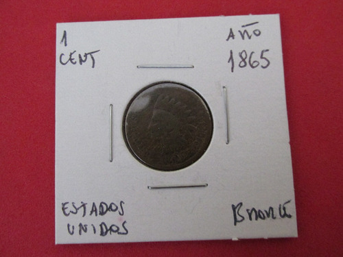 Moneda Estados Unidos 1 Centavo De Bronce Año 1865 Siglo Xix