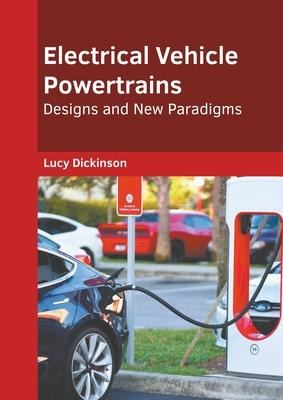 Libro Electrical Vehicle Powertrains: Designs And New Par...