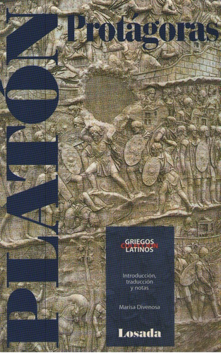 Protagoras - Platon - Coleccion Griegos Y Latinos - Losada