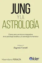 Comprar Jung Y La Astrología - Maximiliano Peralta