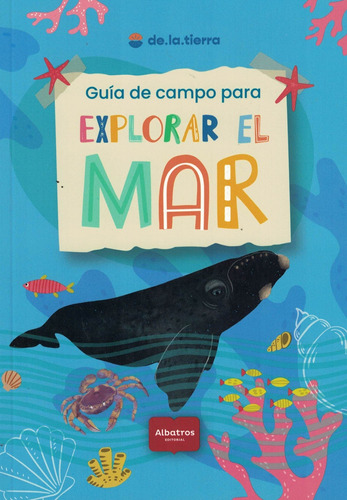 Guia De Campo Para Explorar El Mar