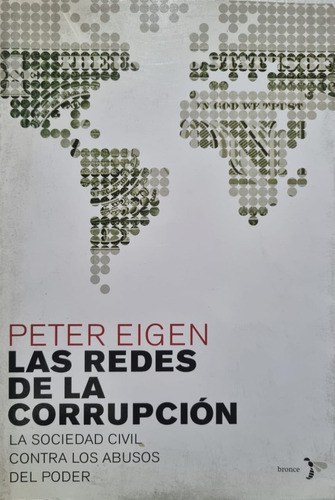 Las Redes De La Corrupción. Peter Eigen