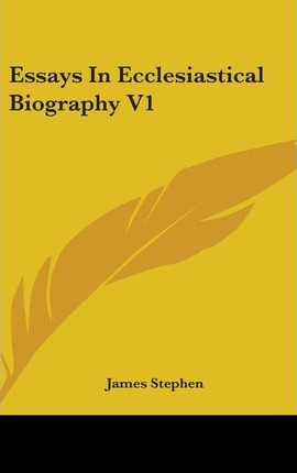 Libro Essays In Ecclesiastical Biography V1 - James Stephen