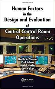 Human Factors In The Design And Evaluation Of Central Contro