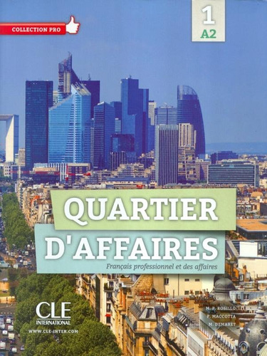 Quartier d´affaires 1 - Livre + CD A2, de M Demaret. Editora Distribuidores Associados De Livros S.A., capa mole em francês, 2013