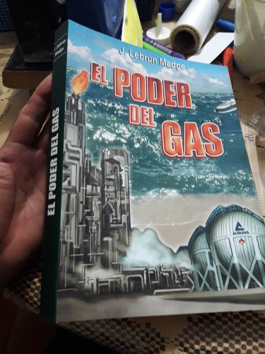 Libro El Poder Del Gas Lebrún Madge