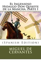 Comprar Libro: El Ingenioso Hidalgo Don Quijote De La Mancha. Parte