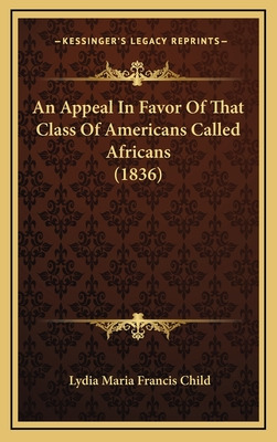 Libro An Appeal In Favor Of That Class Of Americans Calle...