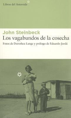 Los Vagabundos De La Cosecha - Eduardo Jordá