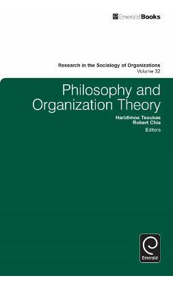 Libro Philosophy And Organization Theory - Michael Lounsb...