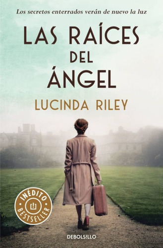 Las Raices Del Angel - Lucinda Rey