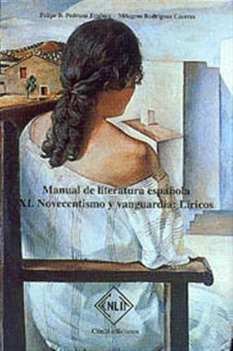 Manual De Literatura Española, Tomo Xi: Novecentismo Y Vangu