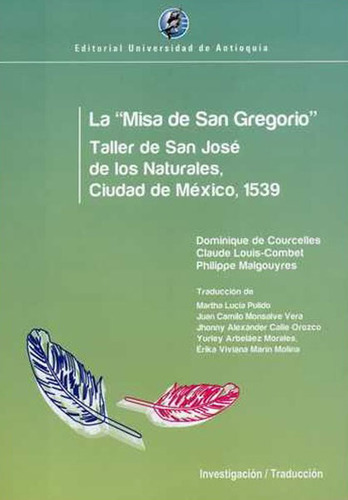 La Misa De  San Gregorio . Taller De San José De Los Natural