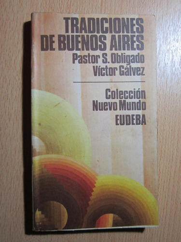 Tradiciones De Buenos Aires - Selección - Pastor S Obligado