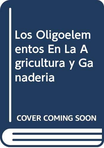 Libro Los Oligoelementos En La Agricultura Y Ganaderia De Iv