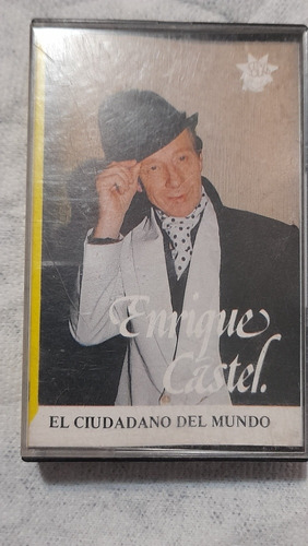 Cassette De Enrique Castel El Cuidadano Del Mundo(962 