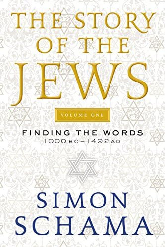 The Story Of The Jews Volume One: Finding The Words 1000 Bc-1492 Ad (story Of The Jews, 1), De Schama, Simon. Editorial Ecco Press, Tapa Blanda En Inglés