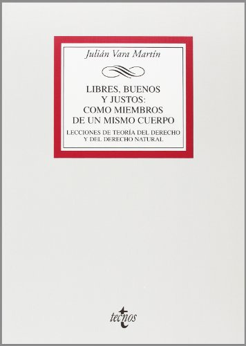 Libro Libres Buenos Y Justos Como Miembros De Un Mismo De Va