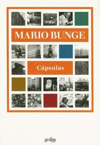 Cápsulas, de Mario Bunge. Editorial Gedisa en español