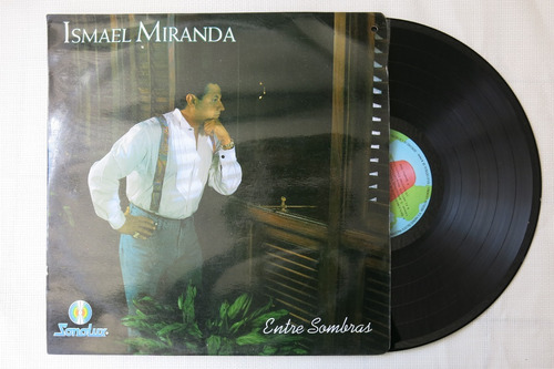 Vinyl Vinilo Lp Acetato Entre Sombras Ismael Miranda 