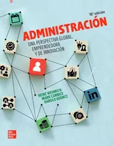 Comprar Administración Una Perspectiva Global Emprend Y De Innov 16e
