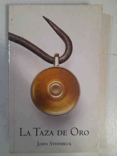 La Taza De Oro - John Steinbeck