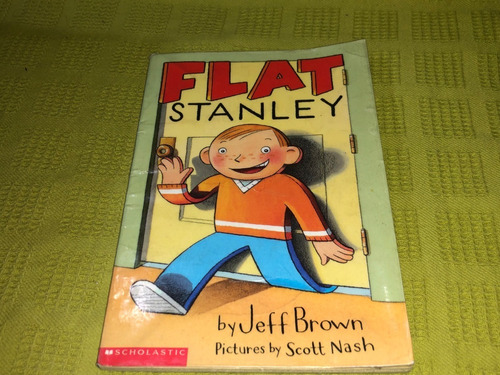 Flat Stanley - Jeff Brown - Scholastic