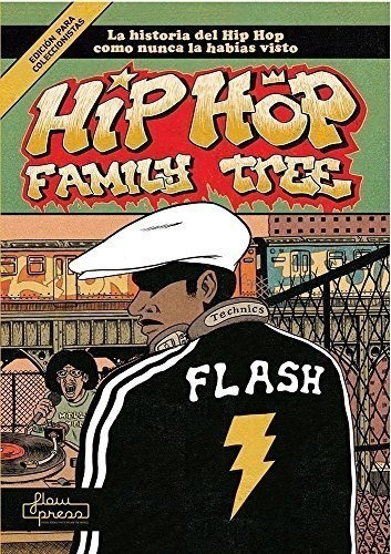 Hip Hop Family Tree: La Historia Del Hip Hop Como Nunca La Habías Visto, De Piskor, Ed. Editorial Flow Press Media Sl, Tapa Blanda En Español