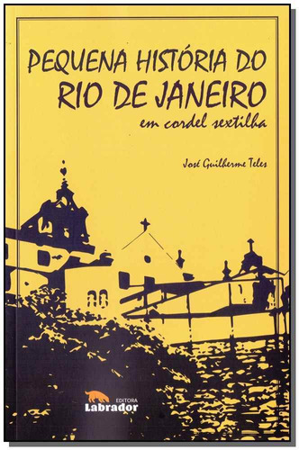 Pequena História Do Rio De Janeiro