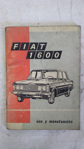 Manual Uso Y Manutención ¡original! Fiat 1600 - 020