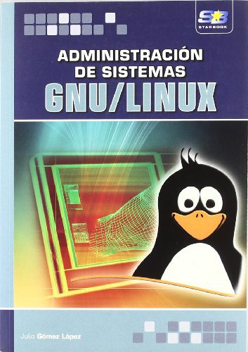 Administracion De Sistemas Gnu-linux -informatica Basica-