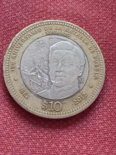 Moneda 10 Pesos Conmemorativa Zaragoza Batalla De Puebla