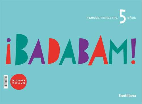 5-3aãâos Proyecto Badabam Ed21, De Aa.vv. Editorial Santillana Educacion, S.l., Tapa Blanda En Español