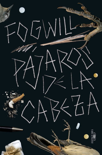 Pajaros De La Cabeza - Rodolfo Enrique Fogwill - Es