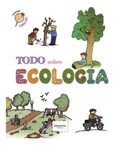 Todo Sobre Ecologia (coleccion Sabias Que) - Anonimo (papel)
