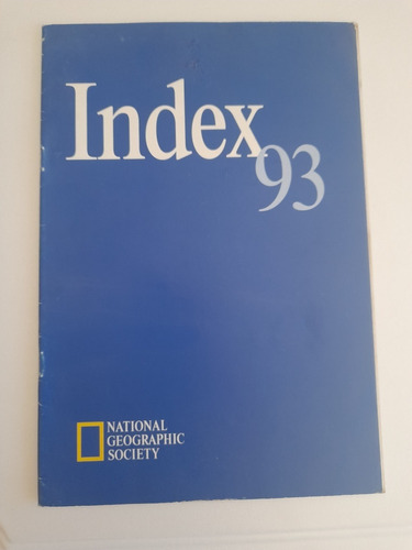 Indicé Revista National Geographic Enero - Dic. 1993 Ingles