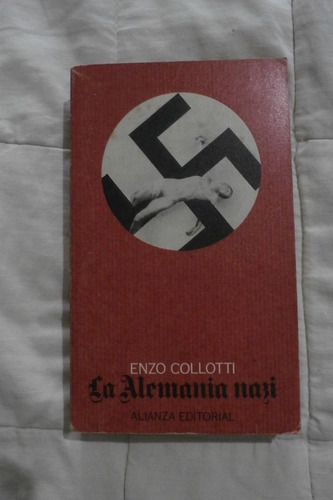 La Alemania Nazi. Enzo Collotti