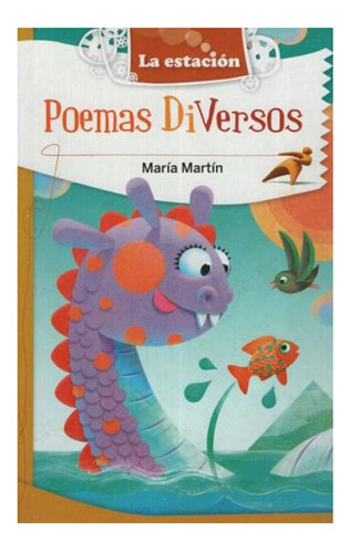 Poemas Diversos María Martín La Estación None