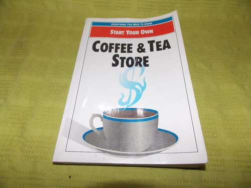 Start Your Own Coffee & Tea Store - Pfeiffer & Company (Usado)