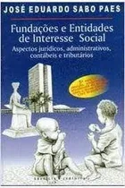 Comprar Livro Fundações E Entidades De Interesse Social - Paes, José Eduardo Sabo [2001]